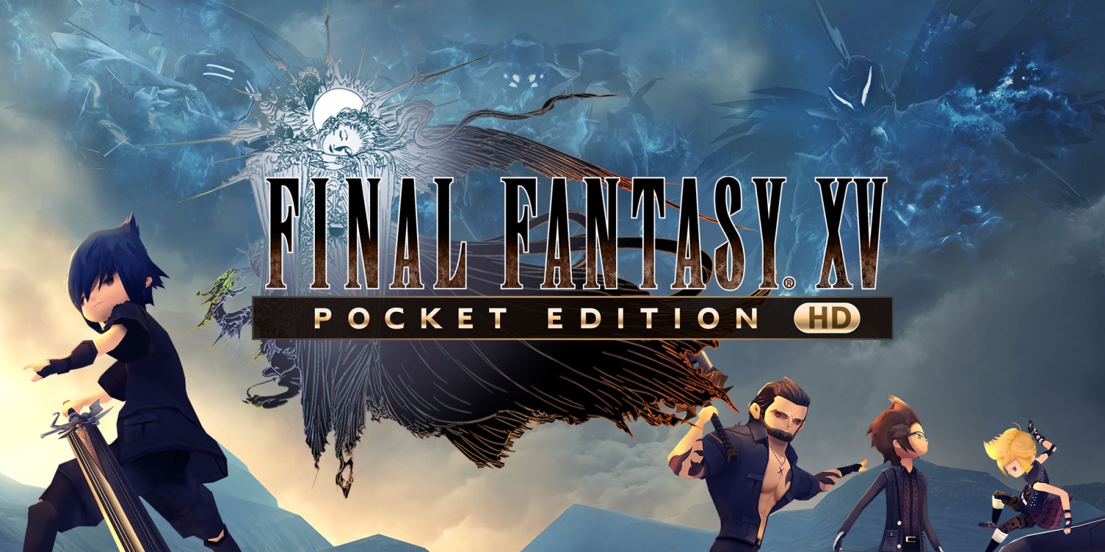 FINAL FANTASY XV POCKET EDITION HD